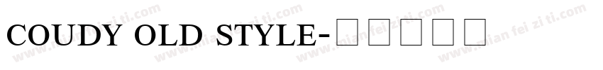 coudy old style字体转换